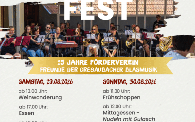 Sommerfest Musikverein – 25 Jahre Förderverein Freunde der Gresaubacher Blasmusik